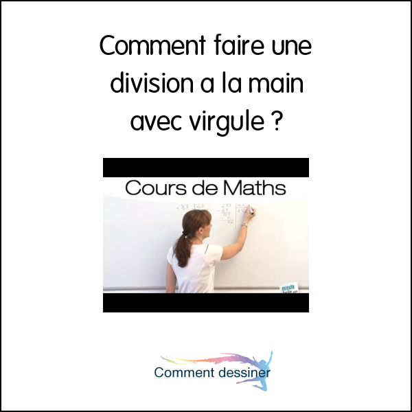 Comment faire une division a la main avec virgule